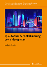 Qualität bei der Lokalisierung von Videospielen - Nathalie Thiede