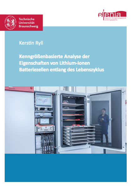 Kenngrößenbasierte Analyse der Eigenschaften von Lithium-Ionen Batteriezellen entlang des Lebenszyklus - Kerstin Ryll