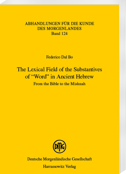 The Lexical Field of the Substantives of “Word” in Ancient Hebrew - Federico Dal Bo