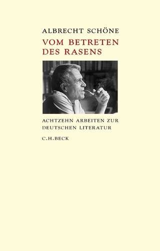 Vom Betreten des Rasens - Albrecht Schöne; Ulrich Joost; Jürgen Stenzel; Ernst-Peter Wieckenberg