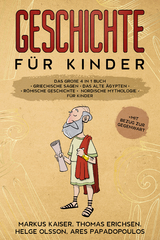 Geschichte für Kinder: Das große 4 in 1 Buch - Markus Kaiser, Thomas Erichsen, Helge Olsson, Ares Papadopoulos