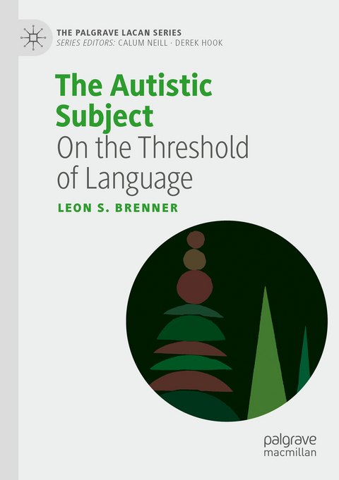 The Autistic Subject - Leon S. Brenner