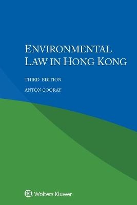 Environmental Law in Hong Kong - Anton Cooray