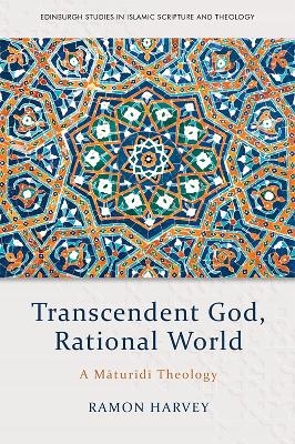 God, the World and Muslim Theology - Ramon Harvey