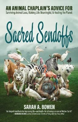 Sacred Sendoffs - Sarah A. Bowen