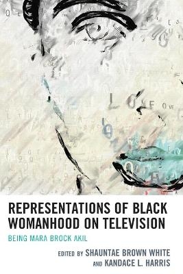 Representations of Black Womanhood on Television - 