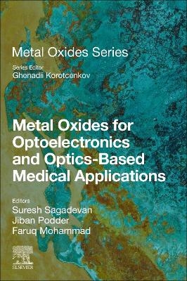 Metal Oxides for Optoelectronics and Optics-Based Medical Applications - 