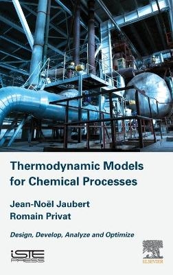 Thermodynamic Models for Chemical Engineering - Jean-Noel Jaubert, Romain Privat