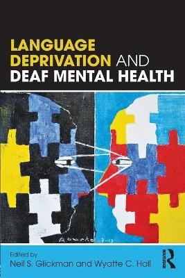 Language Deprivation and Deaf Mental Health - 