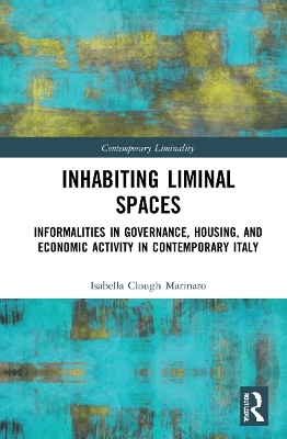 Inhabiting Liminal Spaces - Isabella Clough Marinaro