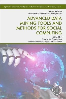 Advanced Data Mining Tools and Methods for Social Computing - 