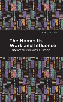 The Home - Charlotte Perkins Gilman