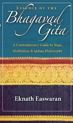 Essence of the Bhagavad Gita - Eknath Easwaran