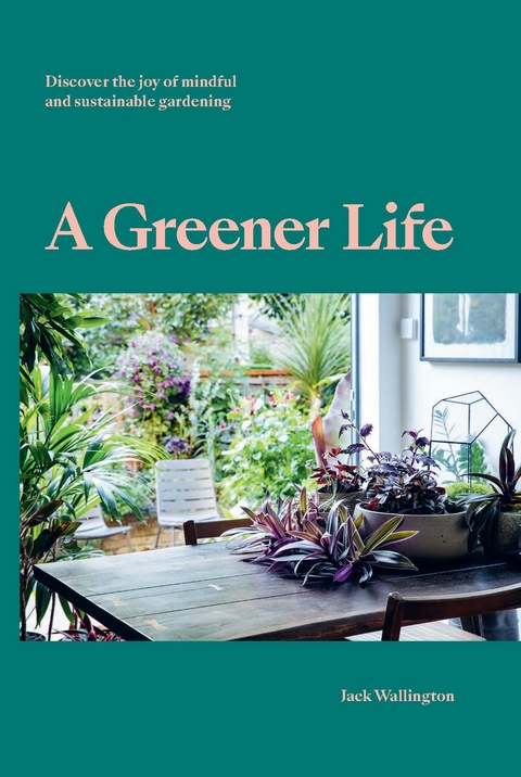 A Greener Life - Jack Wallington