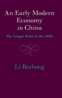 An Early Modern Economy in China - Bozhong Li