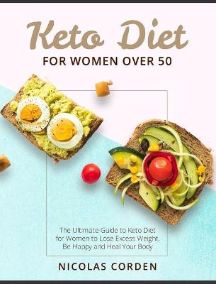 Keto Diet for Women Over 50 - Nicolas Corden