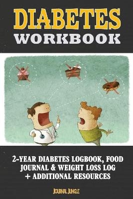 Diabetes Workbook -  Journal Jungle Publishing