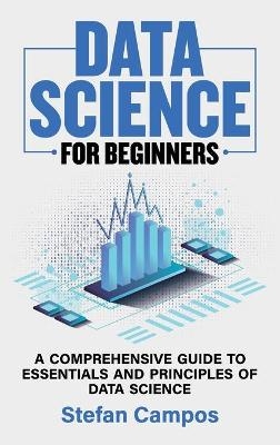 Data Science for Beginners - Stefan Campos