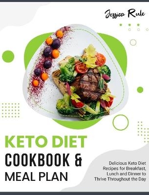 Keto Diet Cookbook and Meal Plan - Jessica Rule