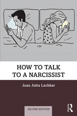 How to Talk to a Narcissist - Lachkar, Joan Jutta