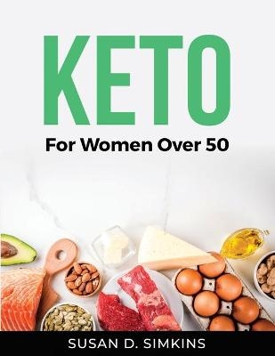 Keto -  Susan D Simkins