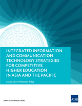 Integrated Information and Communication Technology Strategies for Competitive Higher Education in Asia and the Pacific -  Hitendra Pillay,  Jouko Sarvi