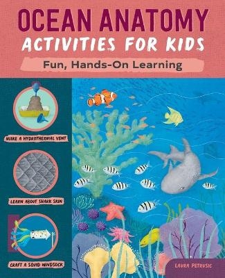 Ocean Anatomy Activities for Kids - Laura Petrusic