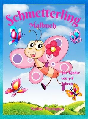 Schmetterling-Malbuch für Kinder von 3-8 Jahren - Nadine Plarington