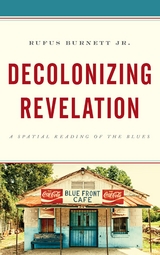 Decolonizing Revelation -  Rufus Burnett