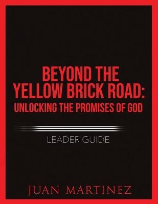 Beyond the Yellow Brick Road - Juan Martinez