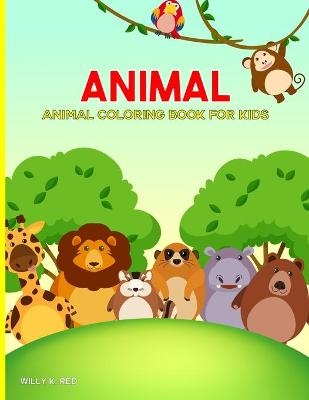 Animal Coloring Book for Kids - Willy K Red