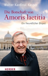Die Botschaft von Amoris laetitia - Prof. Walter Kasper