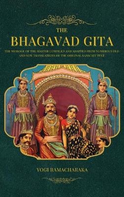 The Bhagavad Gita - Yogi Ramacharaka