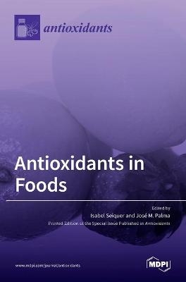 Antioxidants in Foods