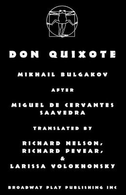 Don Quixote - Mikhail Bulgakov