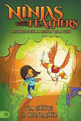 Ninjas with Feathers - Tim Sheets