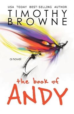 The Book of Andy - Timothy Browne