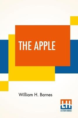 The Apple - William H Barnes
