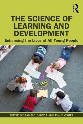 The Science of Learning and Development - 