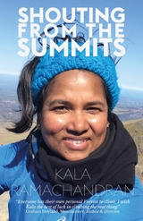 Shouting From The Summits -  Kala Ramachandran