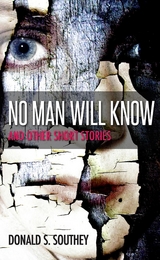 No Man Will Know - Donald Southey