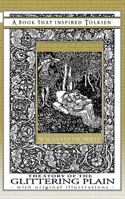 The Story of the Glittering Plain - A Book That Inspired Tolkien - William Morris