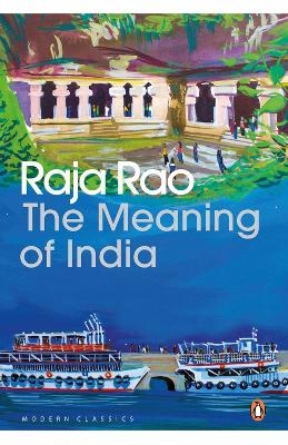 Meaning of India - Raja Rao