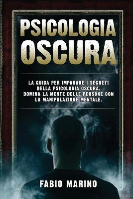 Psicologia Oscura - Fabio Marino