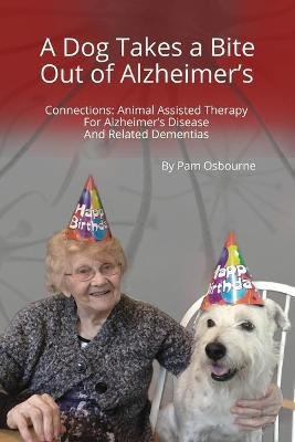 A Dog Takes a Bite Out of Alzheimer's - Pam Osbourne
