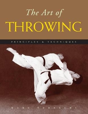 The Art of Throwing - Marc Tedeschi