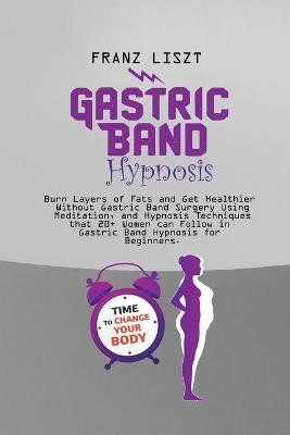 Gastric Band Hypnosis - Franz Liszt