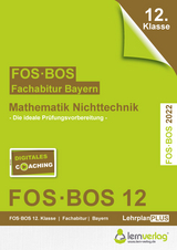 Abiturprüfung Mathematik Nichttechnik 2022 FOS/BOS Bayern 12. Klasse - 