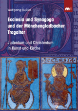 Ecclesia und Synagoga und der Mönchengladbacher Tragaltar - Wolfgang Bußler