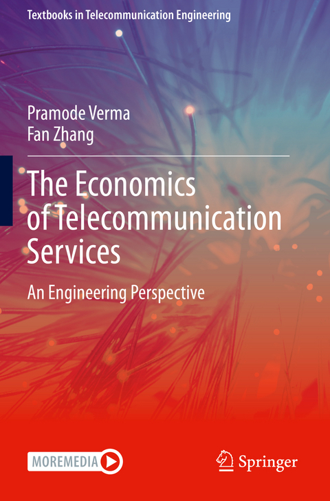 The Economics of Telecommunication Services - Pramode Verma, Fan Zhang